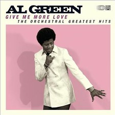 Al Green - Give Me More Love CD