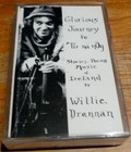 Willie Drennan  Stories, Poems & Music of Ireland   Glorious      Cassette  Tape