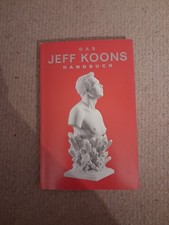 Das Jeff Koons Handbuch, Hrsg. Abthony dOffay