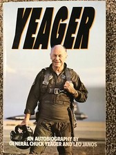 Yeager : An Autobiography by Leo Janos and Chuck Yeager (1985, Hardcover)