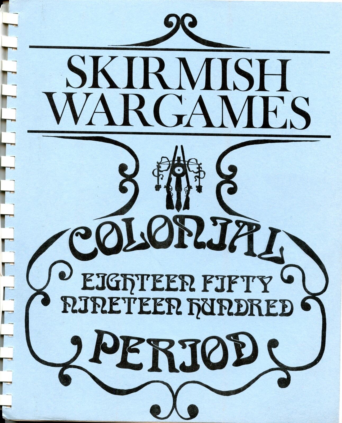 SKIRMISH WARGAMES COLONIAL PERIOD MINIATURE 1850-1900 NM SKIRMISH WARGAMES COLONIAL PERIOD MINIATURE 1850-1900 NM