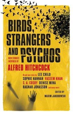 Birds, Strangers and Psychos: New stories inspired by Alfred Hitchcock - har...