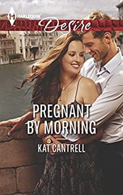 Pregnant by Morning Mass Market Paperbound Kat, Cantrell, Kat Can