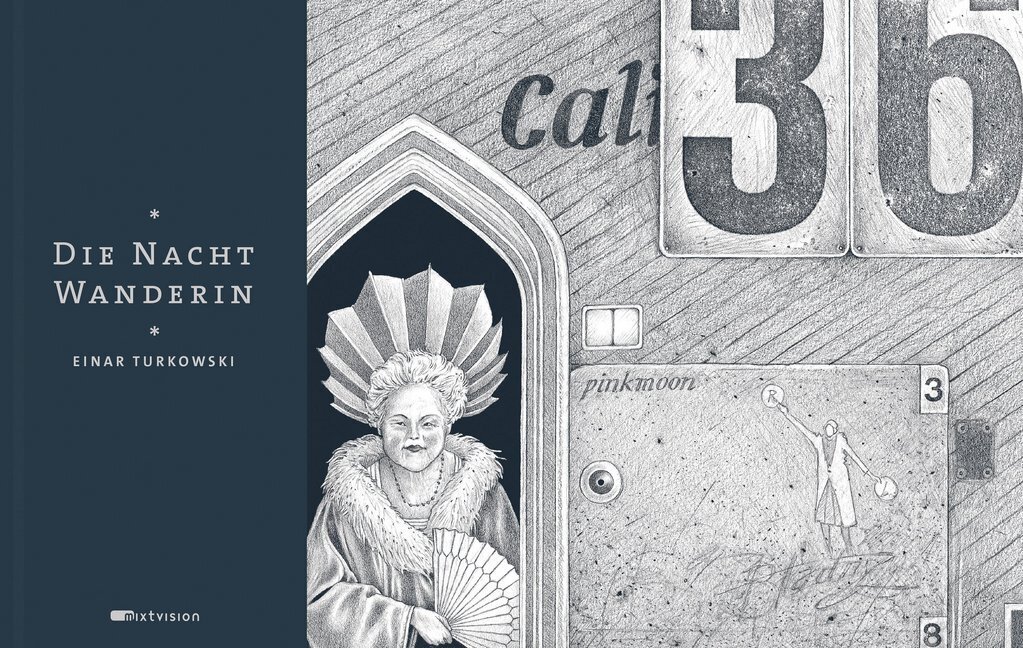 Thumbnail - Die Nachtwanderin Einar Turkowski Buch 32 S. Deutsch 2015 Mixtvision