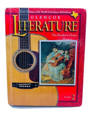 Glencoe Literature The Readers Choice Course 2 Textbook Texas Ed (2001 HC) T2 07
