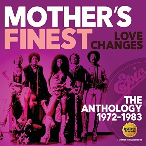 Mothers Finest - Love Changes: Anthology 1972-1983 [Новый компакт-диск] Великобритания - импорт