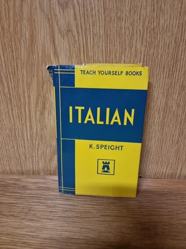 Italian - Teach Yourself Book by K. Speight / 1963 Hardback (5020)