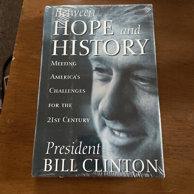 Between Hope and History : Meeting America's Challenges for the 21st Century New