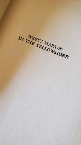 Westy Martin In The Yellowstone By PERCY. K. Fitzhugh Autographed By The Author - Imagen 9 de 11