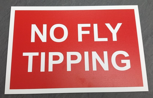NO DUMPING - NO FLY TIPPING - NO LITTERING SIGN A4 - A3 - Bild 9 von 15