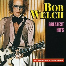 Bob Welch Greatest Hits New CD Curb Records Free Shipping