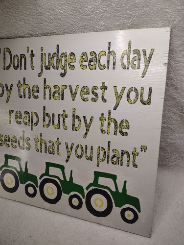 Don't Judge Each Day By The Harvest You Reap But Seeds You Plant Wood Sign 12" - Picture 3 of 4
