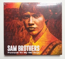 Sam Brothers - Farewell To My Old Days - CD 2017 NEW & SEALED 