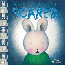 When I'm Feeling Scared, Moroney, Trace
