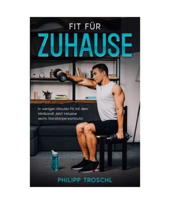 Fit für zuhause: In wenigen Minuten Fit mit dem Miniband! Jetzt inklusive sechs