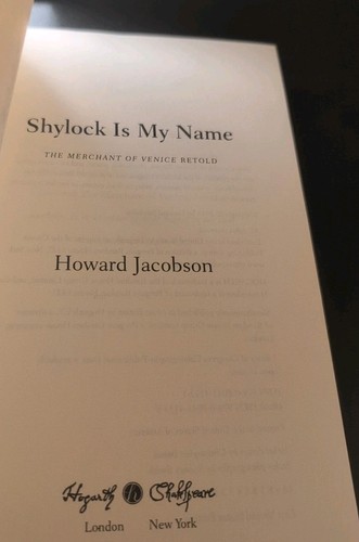 Shylock Is My Name (Hogarth Shakespeare) - Hardcover By Jacobson, Howard - GOOD - Picture 3 of 9