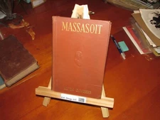 Massasoit Of The Wampanoags Alvin Weeks 1919 1st Edition Hardcover Illustrated