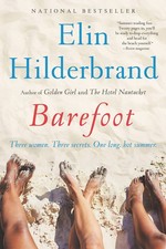 Barefoot: A Novel - Hilderbrand, Elin - Acceptable - See condition notes