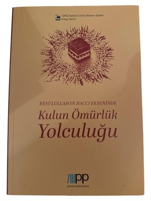 Islam Hajj Pilgerreise Kulun Omurluk Yolculugu Taschenbuch Türkisch