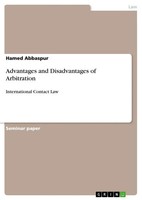 Hamed Abbaspur | Advantages And Disadvantages Of Arbitration | Taschenbuch