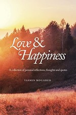 Love & Happiness: A collection of personal reflections and quot .9798985291803