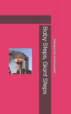 Baby Steps, Giant Steps by Benjamin Haimowitz (English) Paperback Book