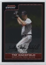 2006 Bowman Chrome Tim Wakefield #155 0au4