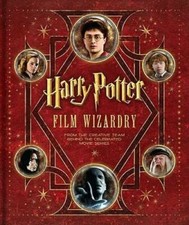 Harry Potter Film Wizardry - Hardcover By Sibley, Brian - GOOD