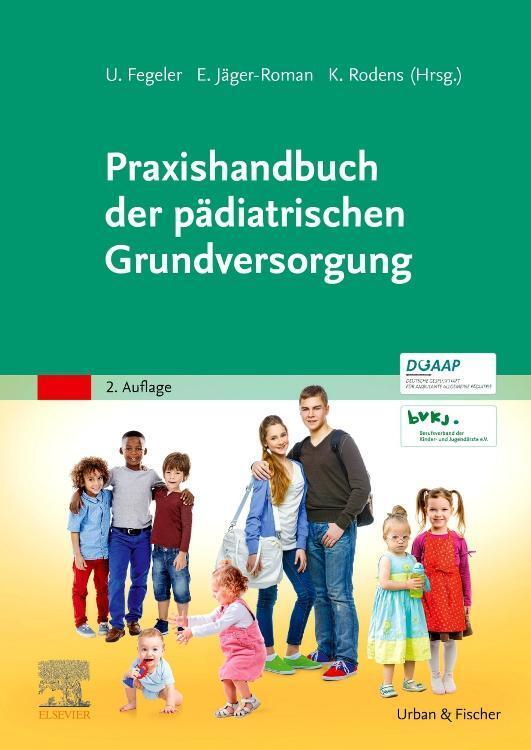 Praxishandbuch Der Pädiatrischen Grundversorgung, Ulrich Fegeler