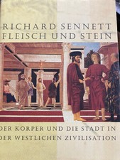 Sammlerstück: deutsche Erstausgabe von 1995 - Richard Sennet: Fleisch und Stein