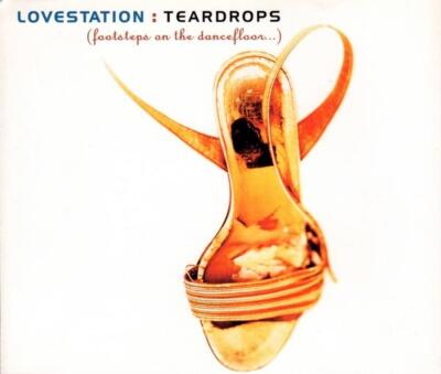 Lovestation - Teardrops (3 trk CD / Eric Kupper Remix / 2000)