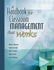 A Handbook for Classroom Management That Works by Robert J. Marzano, Maria C. Foseid, Barbara B. Gaddy, Mark P. Foseid and Jana S. Marzano (2005, Paperback)