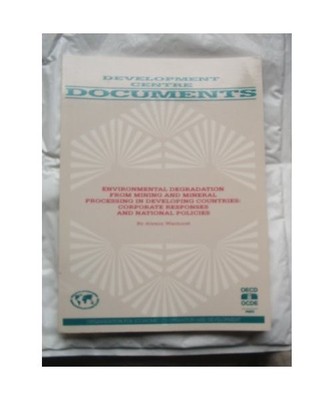 Environmental Degradation from Mining and Mineral Processing in Developing Count