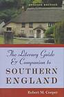 The Literary Guide & Companion to Southern England by Robert M. Cooper (Hardback, 1998)