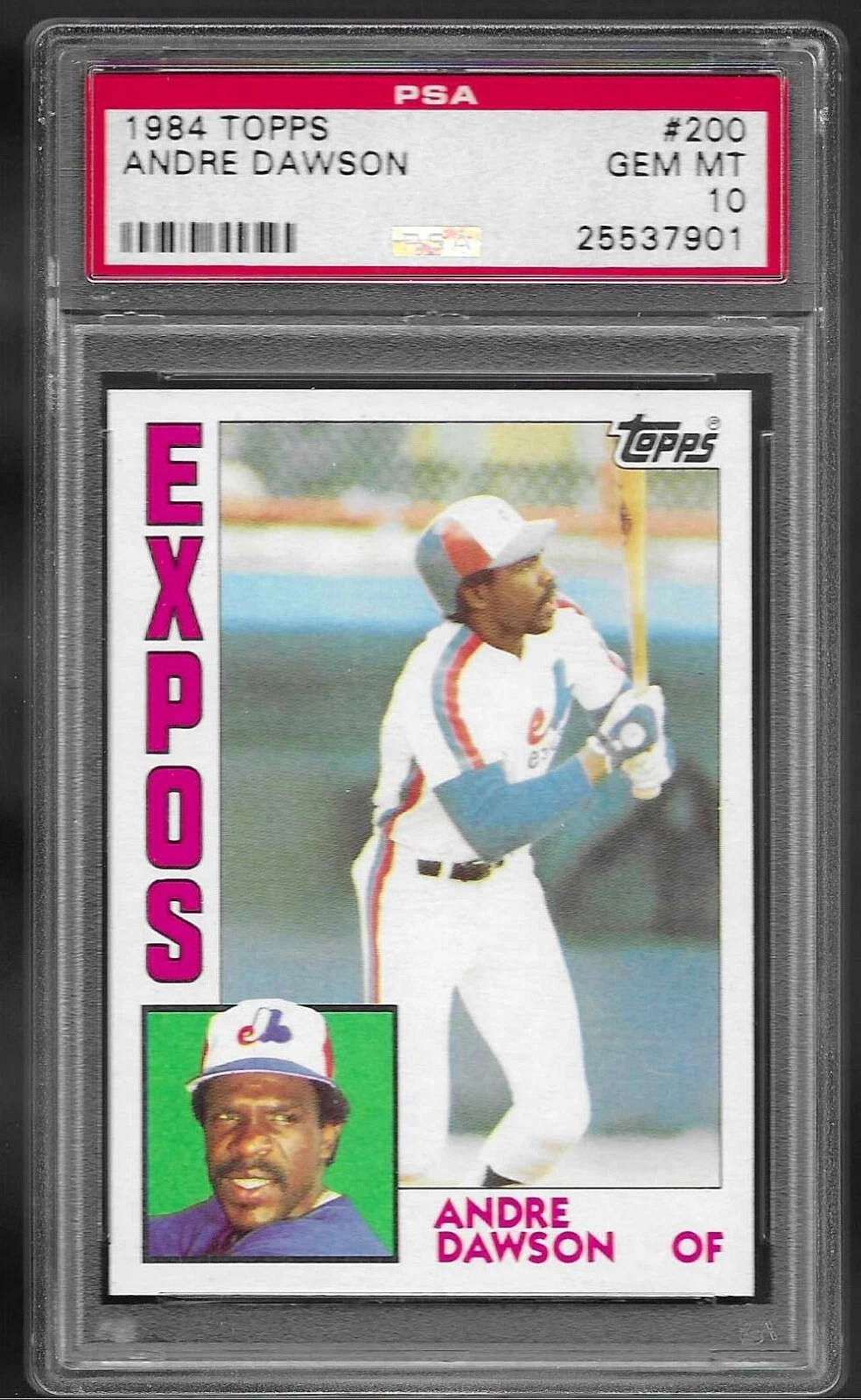 1984 Topps Baseball # 200 ANDRE DAWSON GEM MINT PSA 10 Montreal Expos HOF