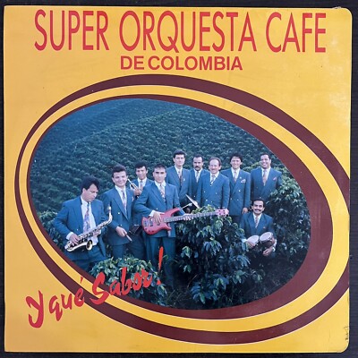 Super Orquesta Cafe de Colombia Y Que Sabor (LP,Album) EX CASI