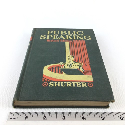 Public Speaking: A Treatise on Delivery (E.D. Shurter, 1938) Revised Edition HC - Picture 15 of 16