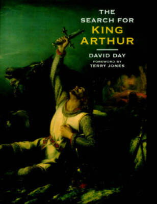 The Search For King Arthur - Hardcover By David Day - ACCEPTABLE