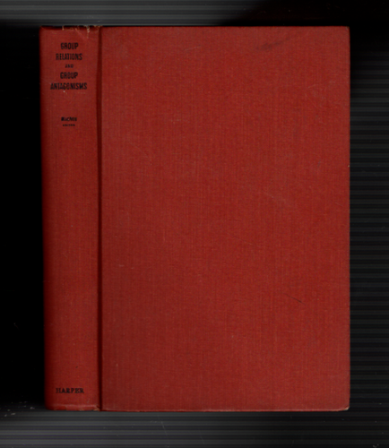 Group Relations and Group Antagonisms - Institute for Religious Studies - 1944
