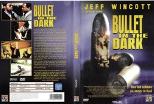 Bullet In The Dark DVD