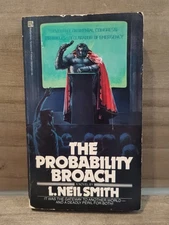 The Probability Broach by L. Neil Smith - Del Rey First Edition 1980 Paperback