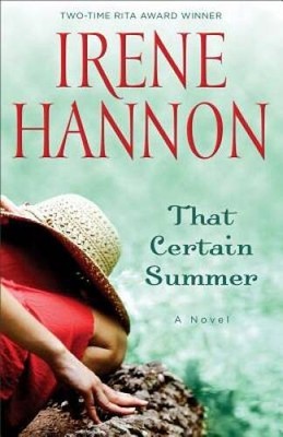 That Certain Summer: A Novel - Paperback By Hannon, Irene - GOOD
