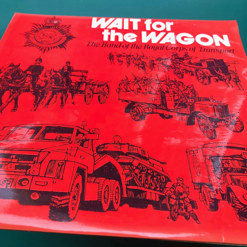 Royal Corps Of Transport WAIT FOR THE WAGON Military LP Staffordshire Knot UK EX - Picture 3 of 23