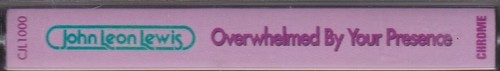 JOHN LEON LEWIS CASSETTE: "OVERWHELMED BY YOUR PRESENCE" 1993 - Imagen 5 de 5