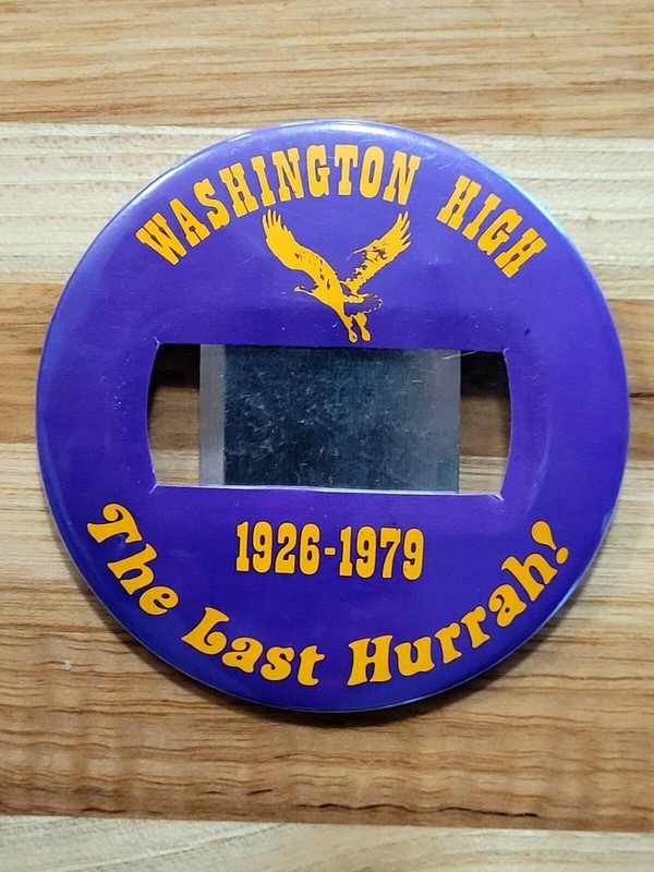 1979 Washington Senior High Pinback Button ~ The Last Hurrah! St. Paul, MN.
