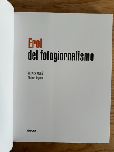 EROI DEL FOTOGIORNALISMO DI PATRICK MAHE' E DIDIER RAPAUD ELECTA 2015 - Picture 3 of 13
