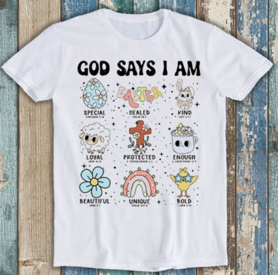 T-Shirt Gott sagt, ich bin Ostern besonderes Zitat humorvoll lustig Geschenk 2159