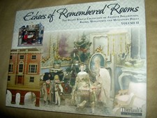 ECHOES OF REMEMBERED ROOMS ~ VOLUME TWO, LARGE hard cover antique dollhouse book