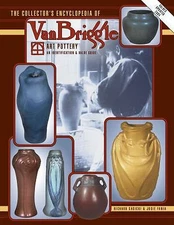 Coll. Encyclopedia of Van Briggle Art Pottery by Sasicki, Richard
