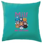 Man I Love Felines MILF - Cushion - Cat Cats Kitten love Cute Funny Crazy